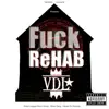 Vandyke Lucciano - F**k Rehab